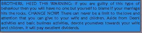 Brothers, heed this warning