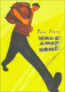 Walking away, running away, hiking